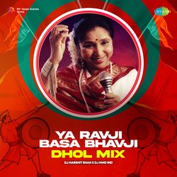 Ya Ravji Basa Bhavji - Dhol Mix-BSI-AjxIBgc