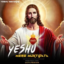 Yeshu Mere Muktidata-FCxcRw1mYAU