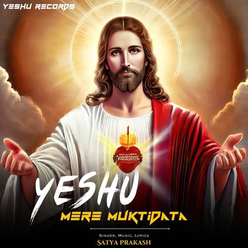 Yeshu Mere Muktidata