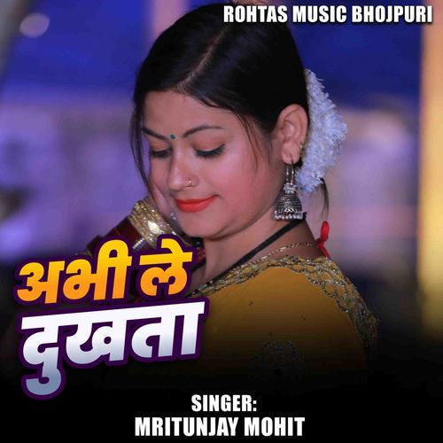 Abhi Le Dukhata