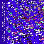 Better Than I Imagined (DJ Tunez Remix)