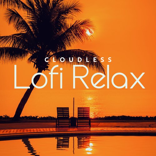 Cloudless Lofi Relax: Sunny Moments with Soft Lofi Music