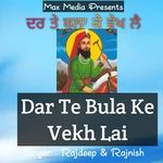 Dar Te Bula Ke Vekh Lai