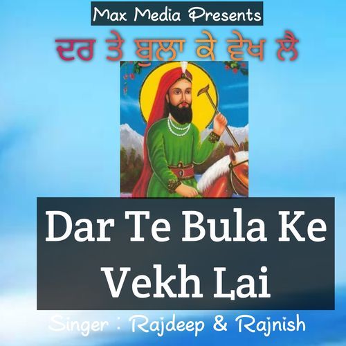 Dar Te Bula Ke Vekh Lai