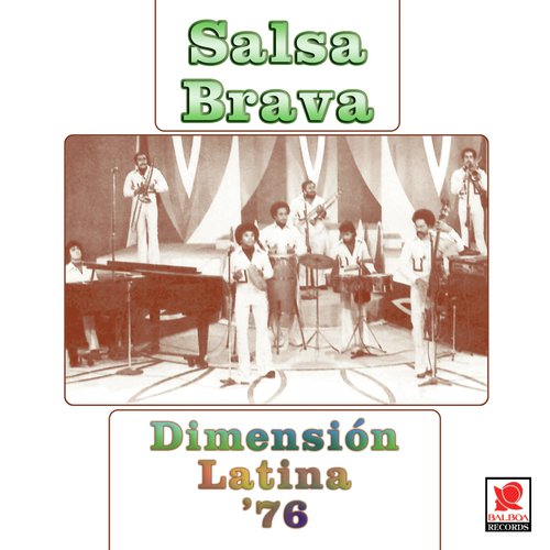 Dimensión Latina '76: Salsa Brava
