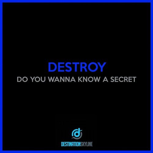 Do You Wanna Know A Secret