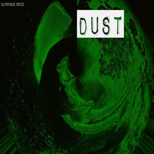 Dust