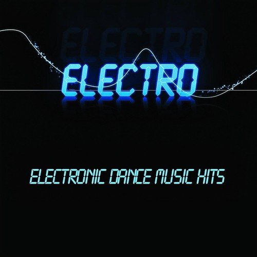 Electronic Dance Music Hits