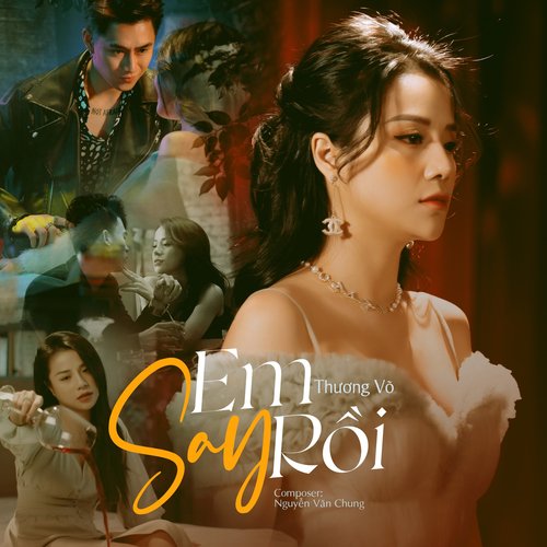 Em Say Rồi