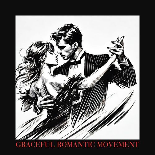 Graceful Romantic Movement