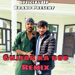 Gujjar Ka Rob (Remix)-KC0-YjleWVw