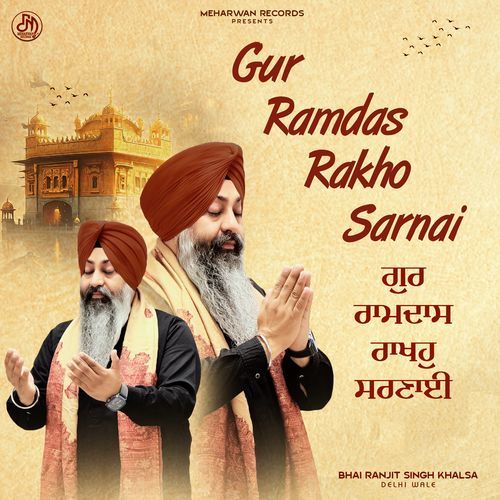 Gur Ramdas Rakho Sarnai