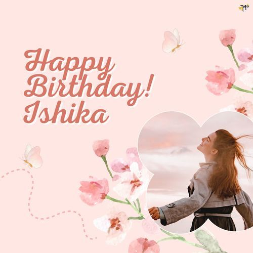 Happy Birthday Ishika