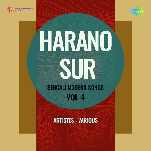 Harano Sur - Bengali Modern Songs Vol.4