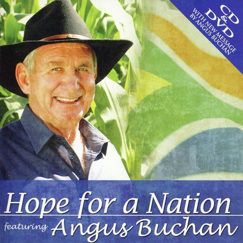 Hope for a Nation featuring Angus Buchan