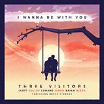 I Wanna Be With You