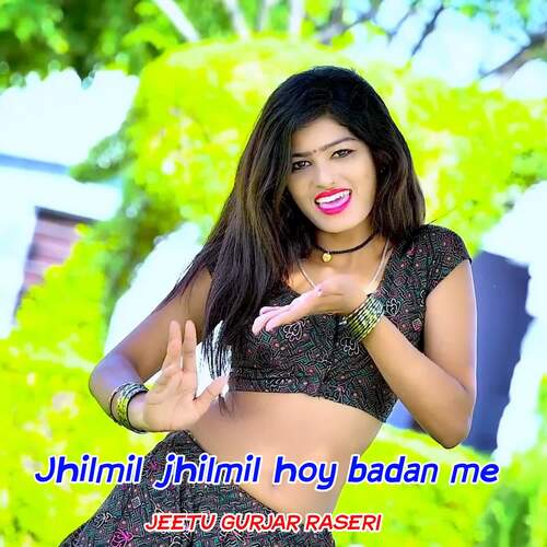 Jhilmil Jhilmil Hoy Badan Me