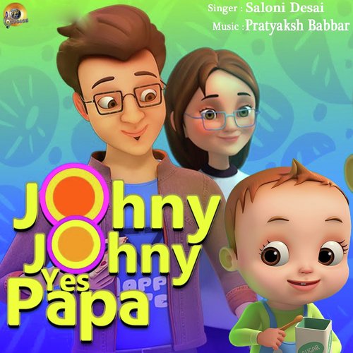 Johny Johny Yes Papa - Song Download from Johny Johny Yes Papa @ JioSaavn