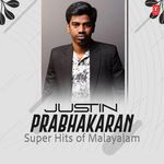 Justin Prabhakaran Super Hits Of Malayalam
