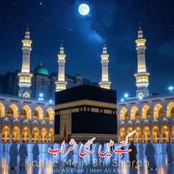 Kaabe Mein Bhi Sharab