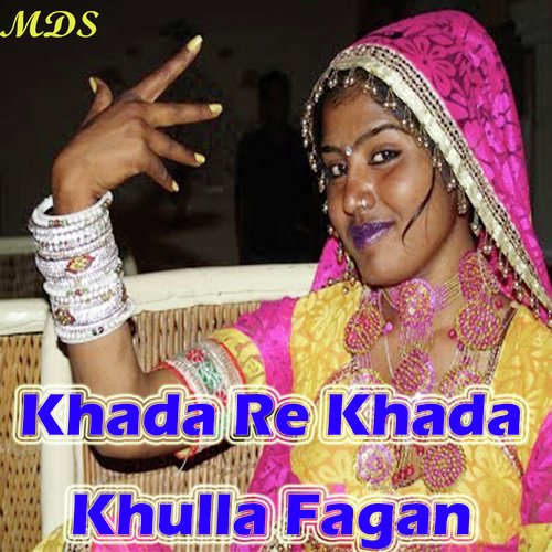 Khada Re Khada Khulla Fagan