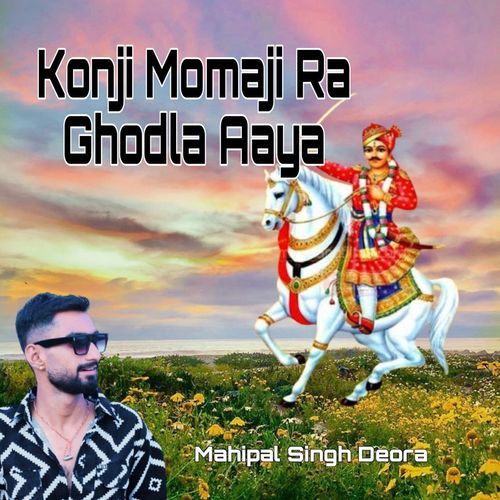 Konji Momaji Ra Ghodla Aaya