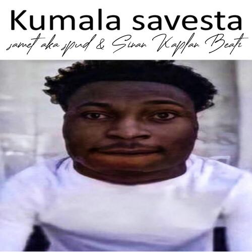 Kumala Savesta Official (lyrics) 