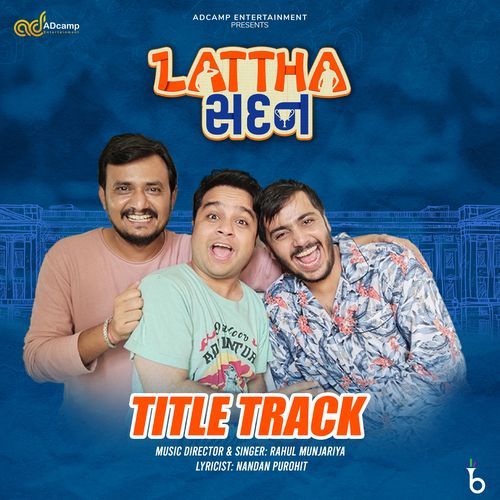 Lattha Sadan Title Track (From "Lattha Sadan")