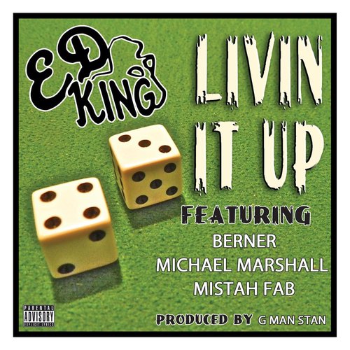 Livin It Up (feat. Berner, Michael Marshall & Mistah Fab)_poster_image