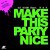 Make This Party Nice - 4