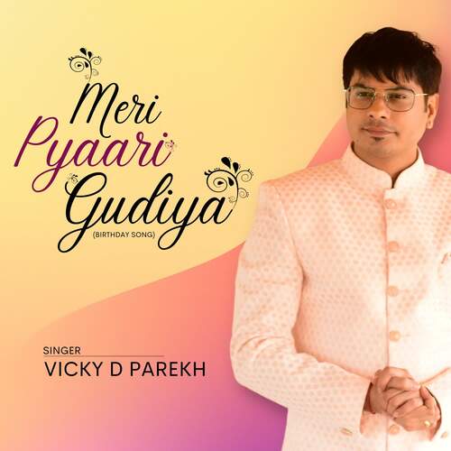 Meri Pyaari Gudiya (Birthday Song)