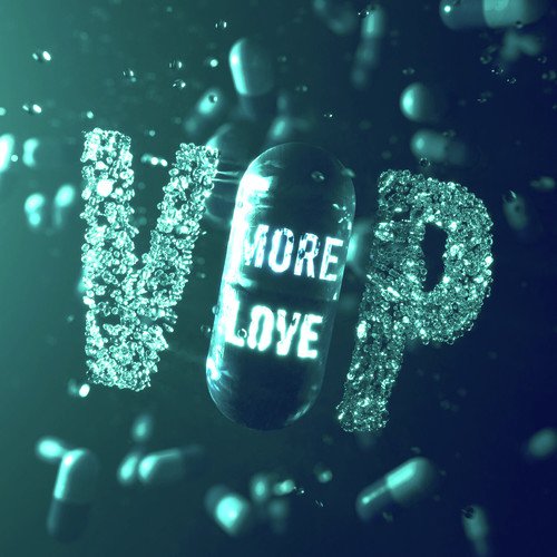 More Love VIP_poster_image