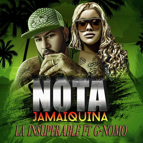 Nota Jamaiquina (feat. G Nomo)