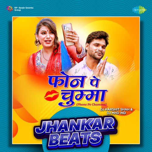 Phone Pe Chumma - Jhankar Beats