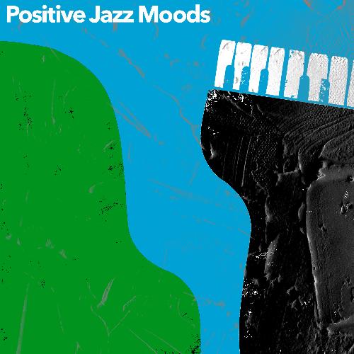 Positive Jazz Moods_poster_image