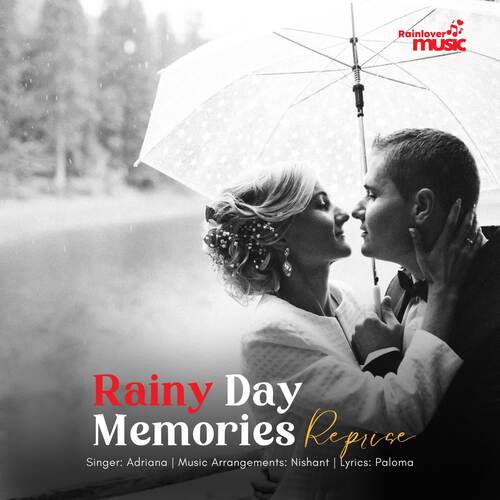 Rainy Day Memories Reprise