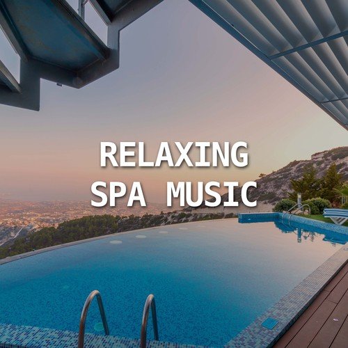 Ultimate Spa Relaxation Music