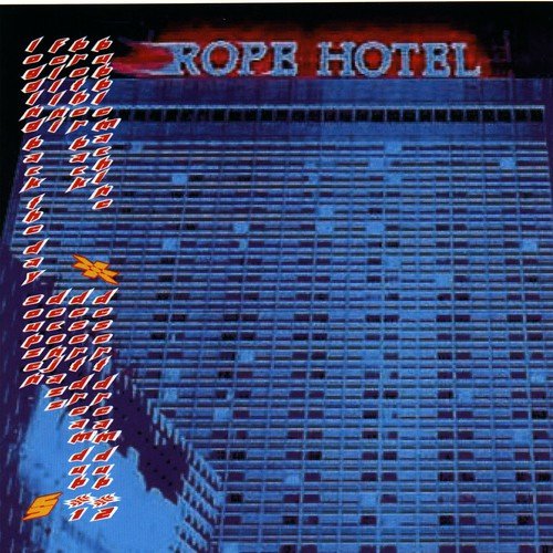 Rope Hotel