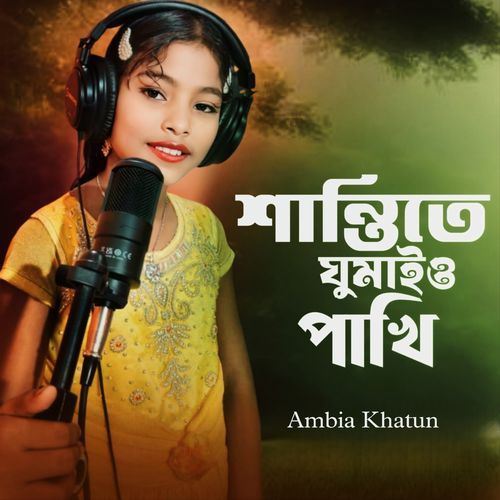 Shantite Ghumaiyo Pakhi