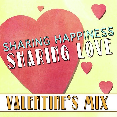 Sharing Happiness Sharing Love
