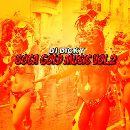 Soca Gold Music, Vol. 2
