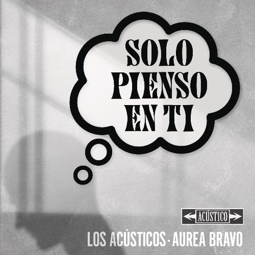 Solo Pienso en Ti (Versión Acústica)