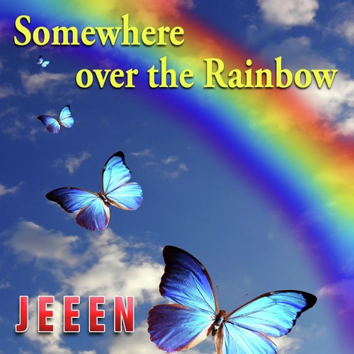 Somewhere over the Rainbow
