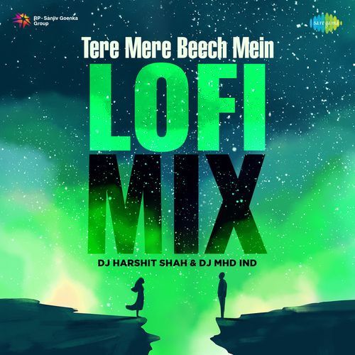 Tere Mere Beech Mein - Lofi Mix