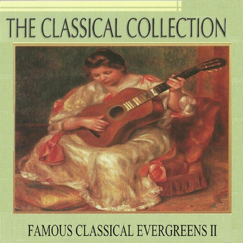 The Classical Collection, Famous Classical Evergreens II_poster_image