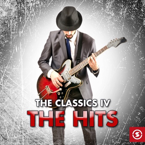 The Classics IV: The Hits
