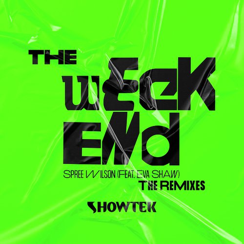 The Weekend (The Remixes)