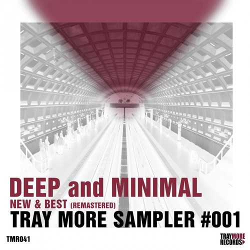 Tray More Sampler #001 - Deep & Mnml