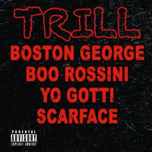 Trill (feat. Yo Gotti & Scarface) - Single