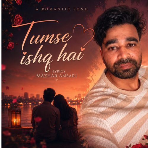 Tumse ishq hai